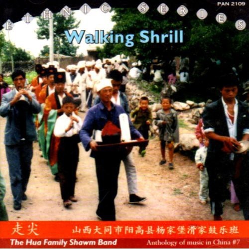 Hua Family Shawm Band: Walking Shrill