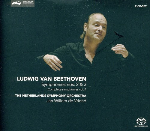 Beethoven / Netherlands So / De Vriend: Symphonies 2 & 3 - SUPER-AUDIO CD