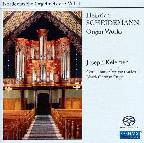 Scheidemann / Kelemen: Organ Works - SUPER-AUDIO CD