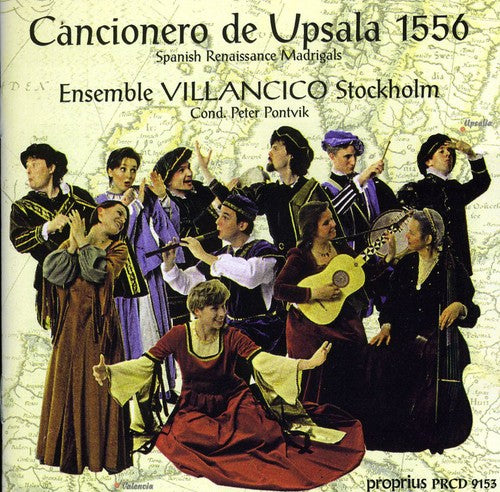 Ensemble Villancico Stockholm / Pontvik: Cancionera de Upsala 1556