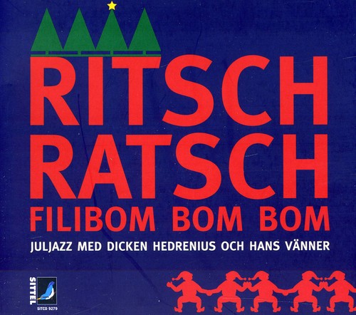 Berlin / Hedrenius: Ritsch Ratsch Filibom Bom Bom