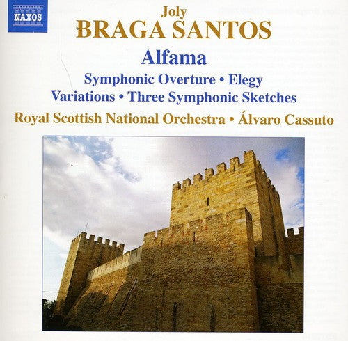 Braga Santos / Royal Scottish National Orch: Alfama / Symphonic Overture