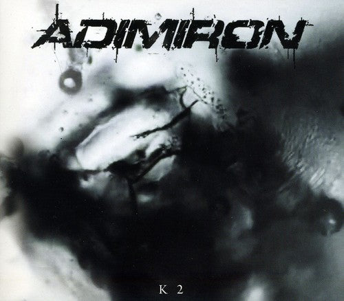 Adimiron: K2 - COMPACT DISCS