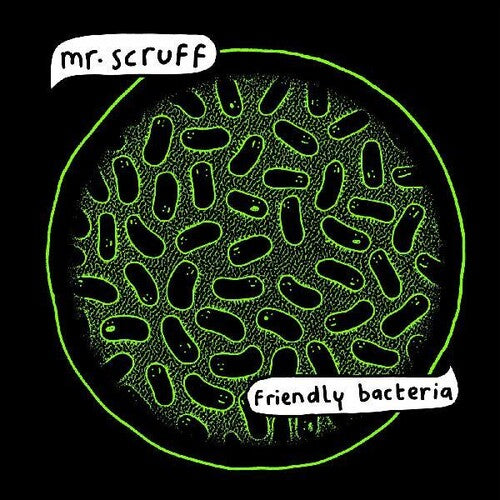 Mr. Scruff: Friendly Bacteria - COMPACT DISCS