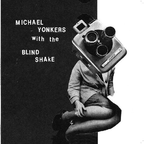 Yonkers, Michael / Blind Shake: Period