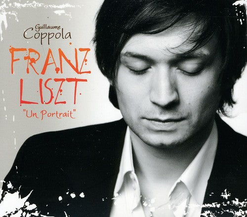 Liszt / Coppola: Un Portrait