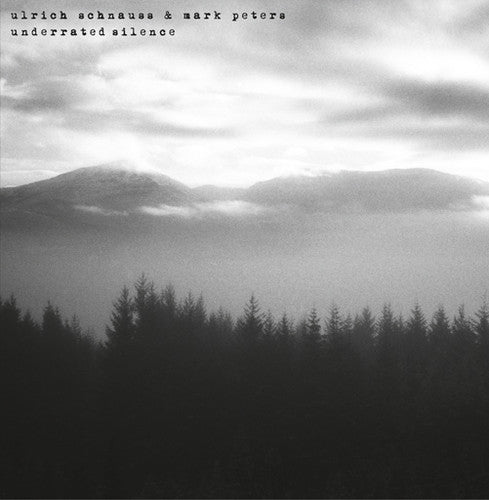 Schnauss, Ulrich / Peters, Mark: Underrated Silence