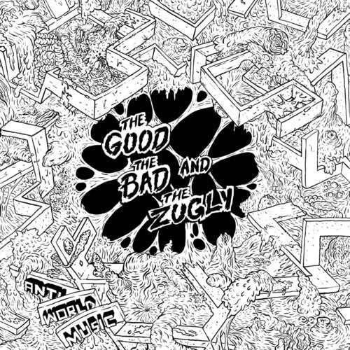 Good the Bad & the Zugly: Anti World Music [LP/CD]