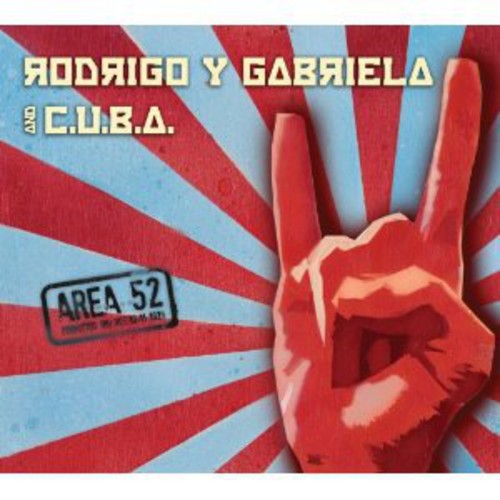 Rodrigo y Gabriela: Area 52