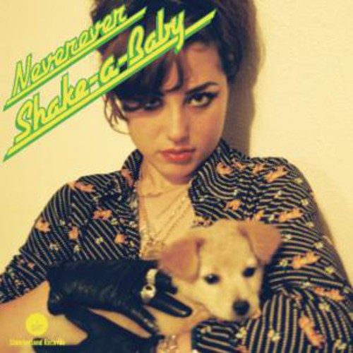 Neverever: Shake A Baby - COMPACT DISCS