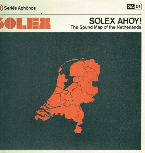 Solex: Solex Ahoy! (The Sound Map of The Netherlands) - VINYL LP