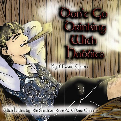 Marc Gunn: Don't Go Drinking with Hobbits - COMPACT DISCS