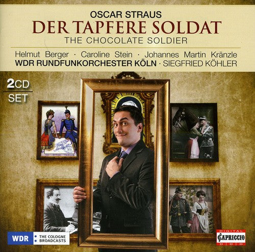 Straus / Kranzle / Dickie / Stein / Borst: Chocolate Soldier