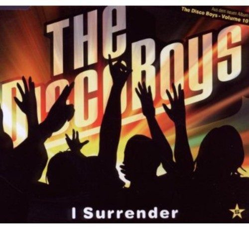 Disco Boys: I Surrender (2-Track) - CD SINGLE