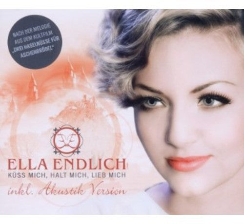 Endlich, Ella: Kuss Mich Halt Mich - CD SINGLE