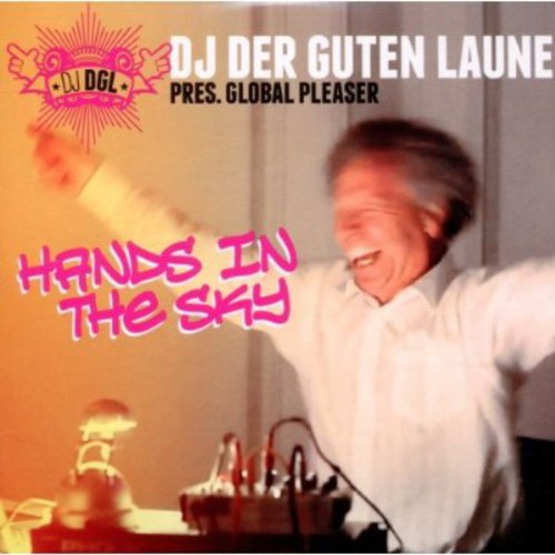 DJ Dgl: Hands in the Sky - CD SINGLE