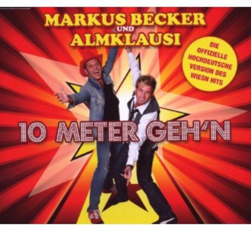 Becker, Markus & Almklaus: 10 Meter Geh'n - CD SINGLE