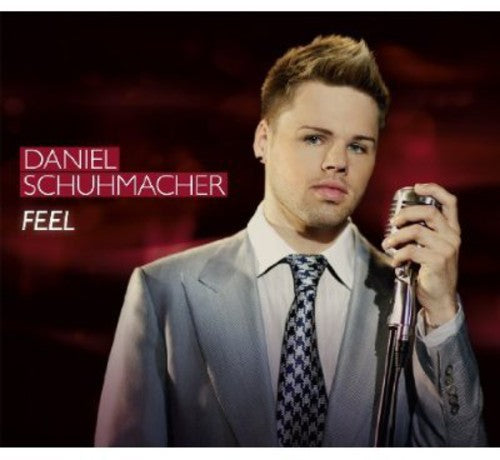 Schuhmacher, Daniel: Feel (2-Track) - CD SINGLE