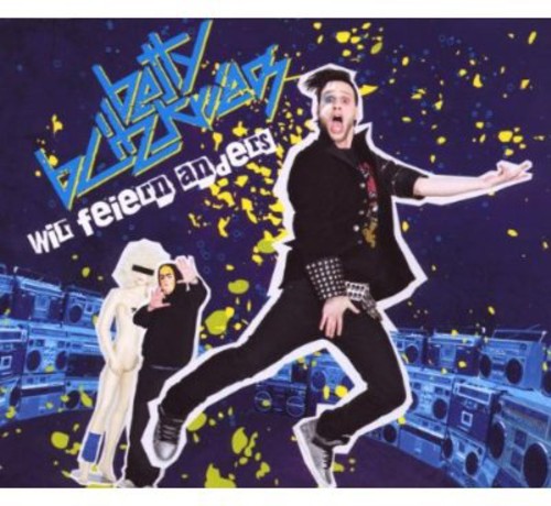 Blitzkrieg, Betty: Wir Feiern Anders - CD SINGLE