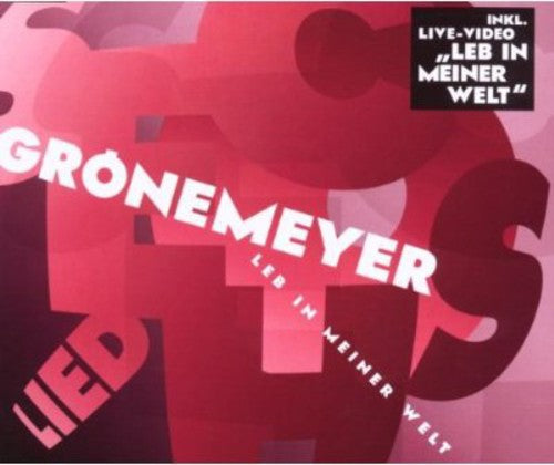 Gronemeyer, Herbert: Lied 6: Leb in Meiner Welt - CD SINGLE