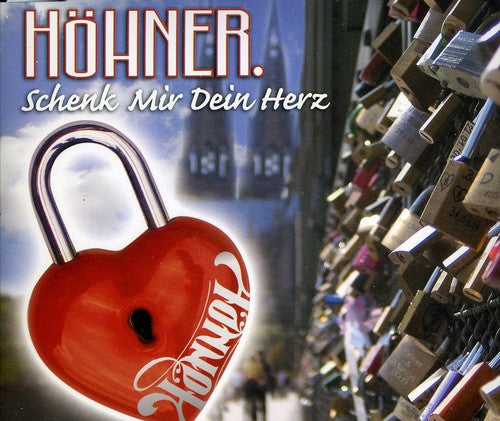 Hoehner: Schenk Mir Dein Herz - CD SINGLE
