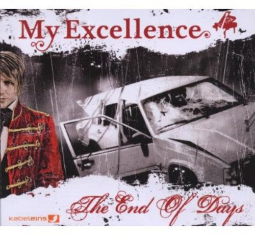 My Excellence: End of Days (2-Track) - CD SINGLE