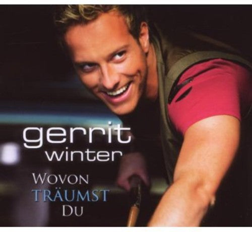Winter, Gerrit: Wovon Traeumst Du - CD SINGLE