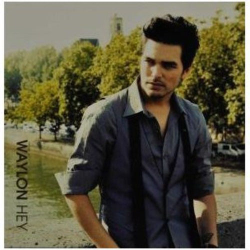 Waylon: Hey (2-Track) - CD SINGLE
