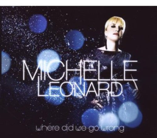 Leonard, Michelle: Where Did We Go (2-Track) - CD SINGLE