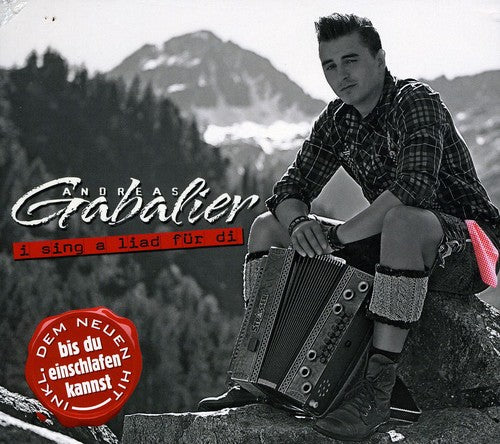 Gabalier, Andreas: I Sing a Liad Fuer Di - CD SINGLE