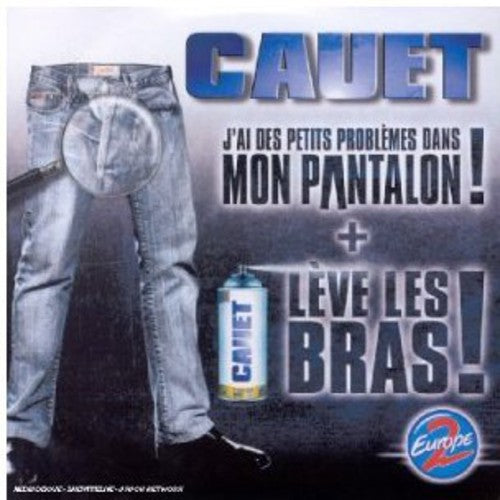Cauet: J'ai Des Petites Probleme - CD SINGLE