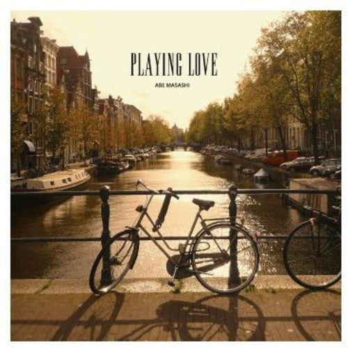 Masashi Abe: Playing Love