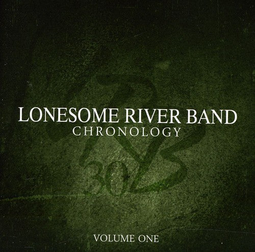 Lonesome River Band: Chronology, Vol. 1