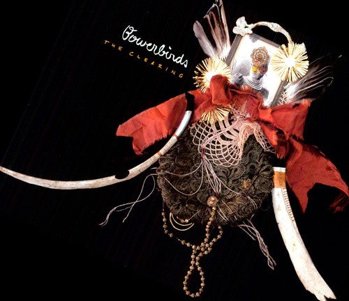 Bowerbirds: The Clearing