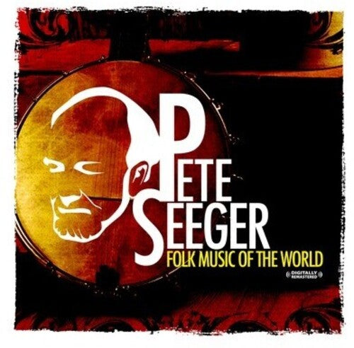 Pete Seeger: Folk Music of the World - COMPACT DISCS