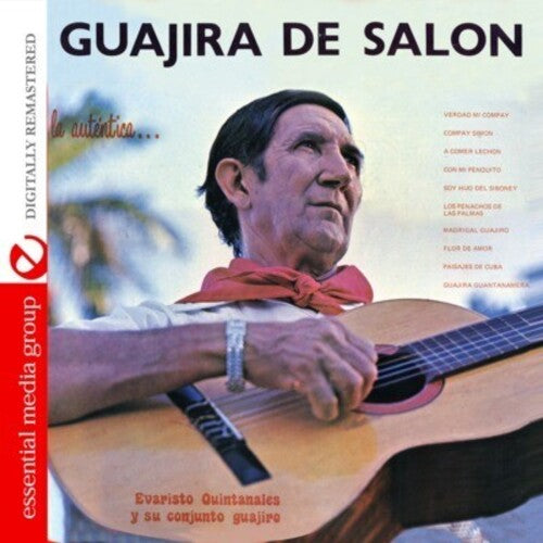 Evaristo Quintanales Y Su Conjunto Guajiro: Guajira de Salon - COMPACT DISCS