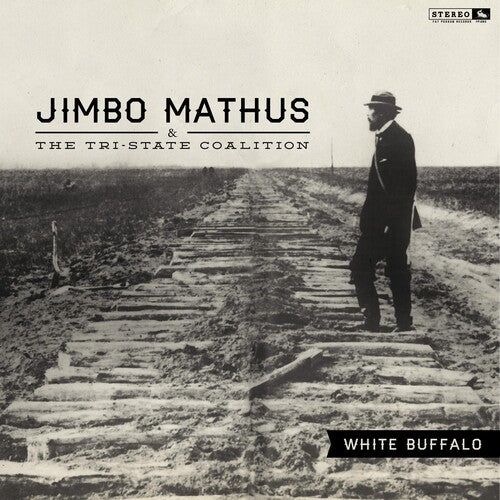 Jimbo Mathus: White Buffalo - VINYL LP