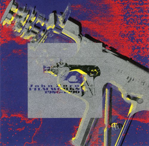 Zorn, John: Film Works 1986-1990