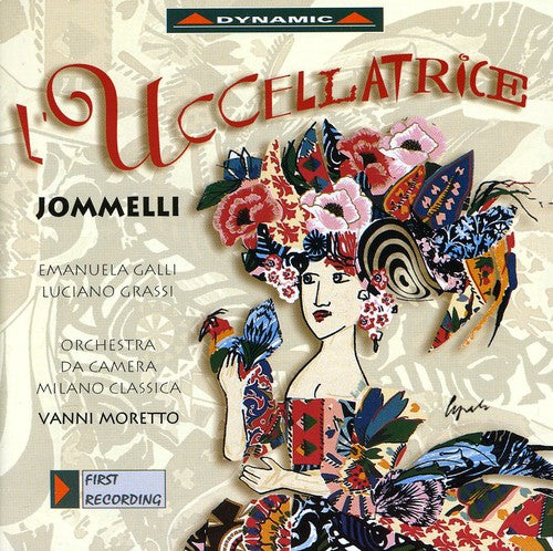 Jommelli / Galli / Grassi / Moretto: L'uccellatrice: The Bird Catcher
