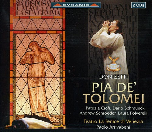 Donizetti / Ciofi / Schumunck / Meli / Arrivabeni: Pia de Tolomei