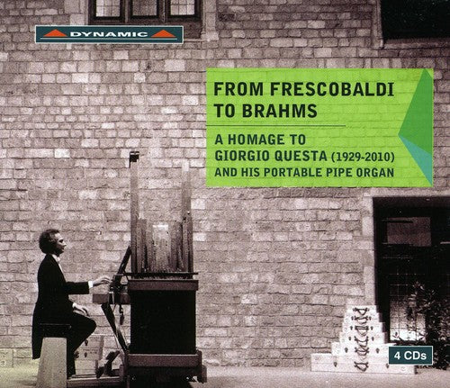 Questa: From Frescobaldi to Brahms