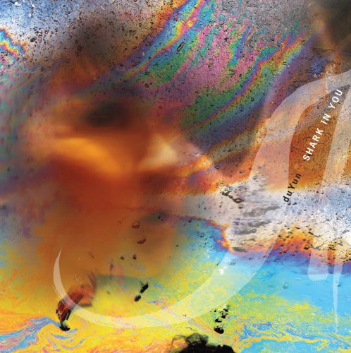 Duyun / Spangler / Haimovitz / Flowers: Shark in You