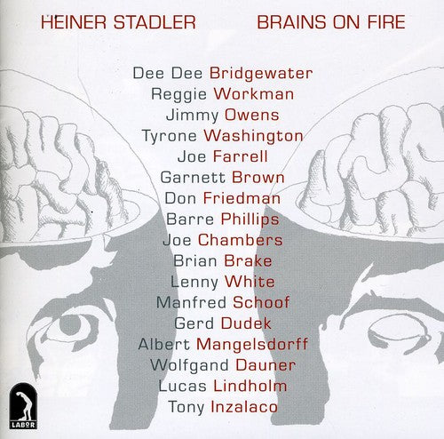 Heiner Stadler: Brains on Fire - COMPACT DISCS