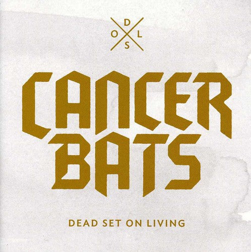 Cancer Bats: Dead Set on Living