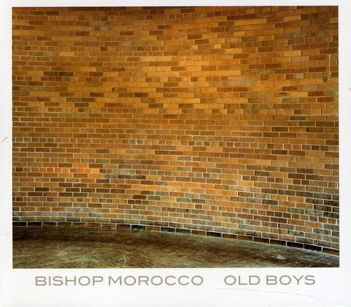 Bishop Morocco: Old Boys - COMPACT DISCS