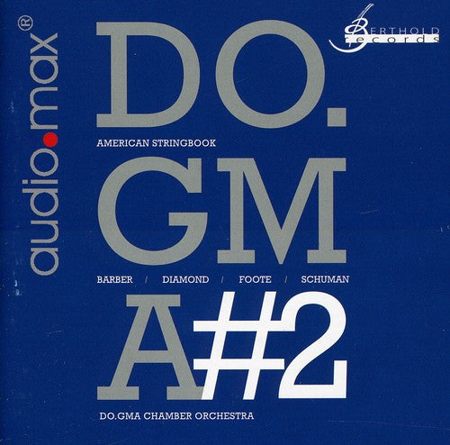 Diamond / Do.Gma Chamber Orchestra / Gurewitsch: American Stringbook - SUPER-AUDIO CD