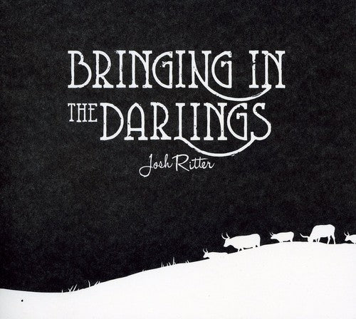 Josh Ritter: Bringing In The Darlings - COMPACT DISCS