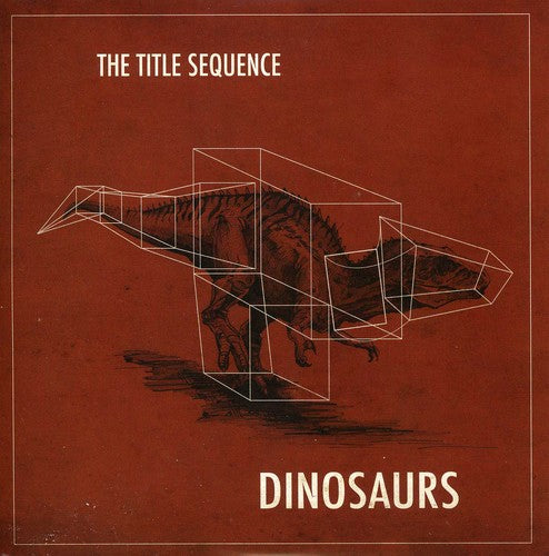 Title Sequence: Dinosaurs