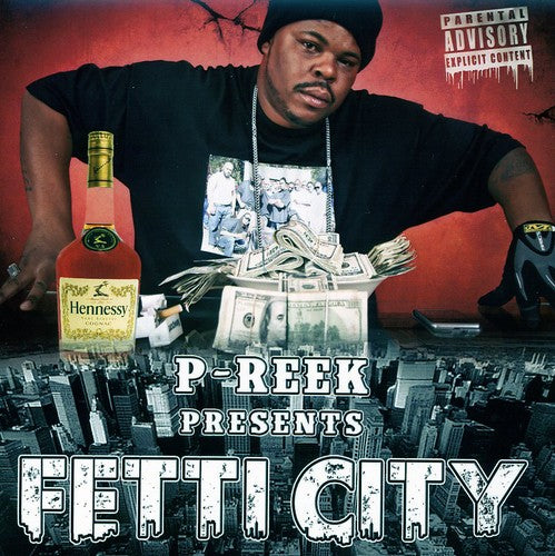 P-Reek: Fetti City