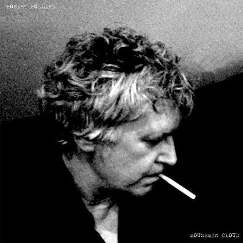 Robert Pollard: Mousemancloud - COMPACT DISCS